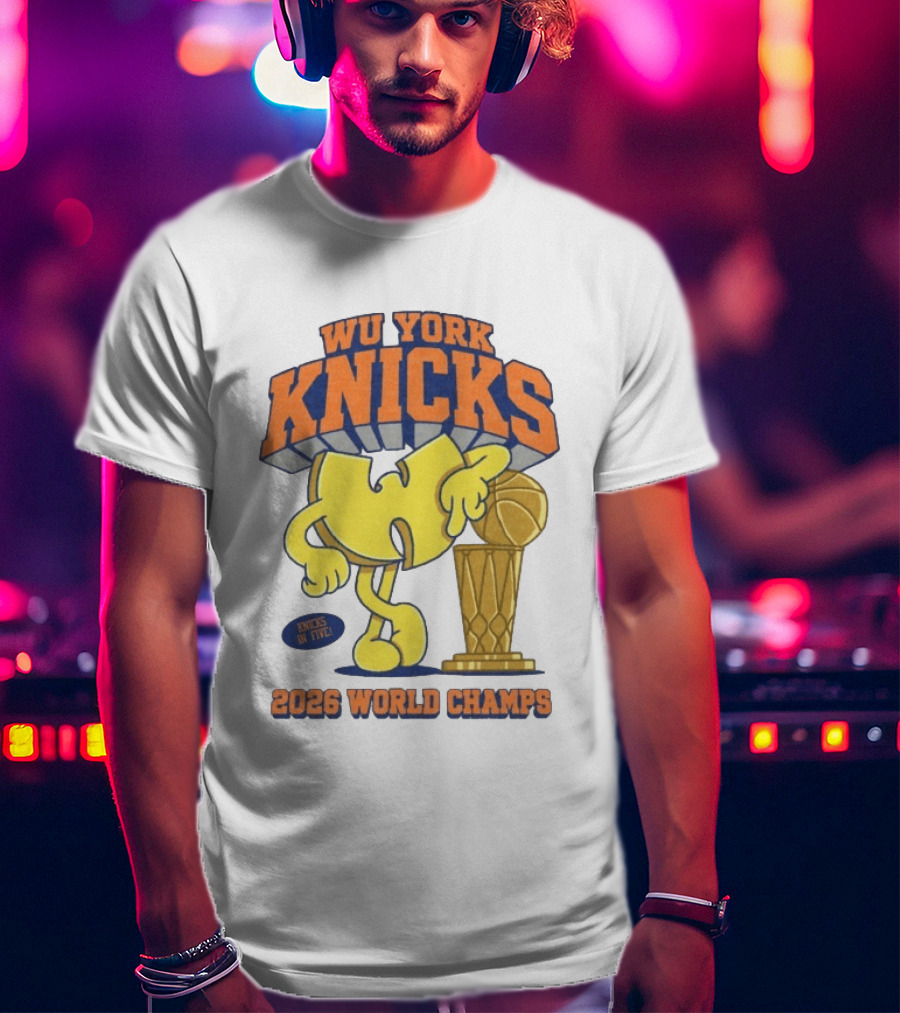 Wu York Knicks 2026 World Champs Knicks In Five Basketball Trophy T-Shirt