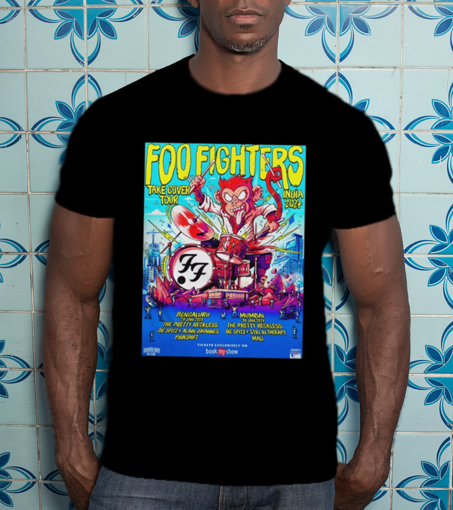 Foo Fighters Take Cover Tour India 2027 Bengaluru Mumbai The Pretty Reckless Die Spitz Alain Johannes Punkshit Still In Therapy Mali January 29 31 T-Shirt