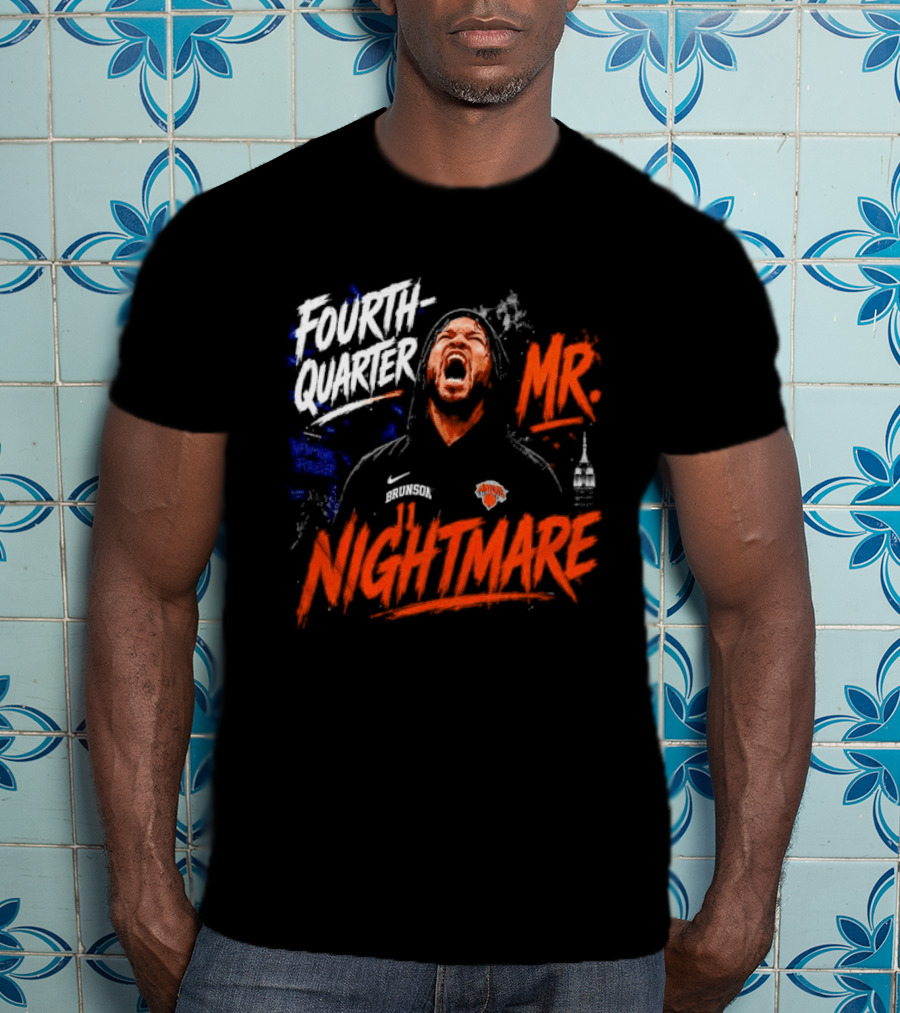 Fourth Quarter Mr. Nightmare New York Knicks T-Shirt