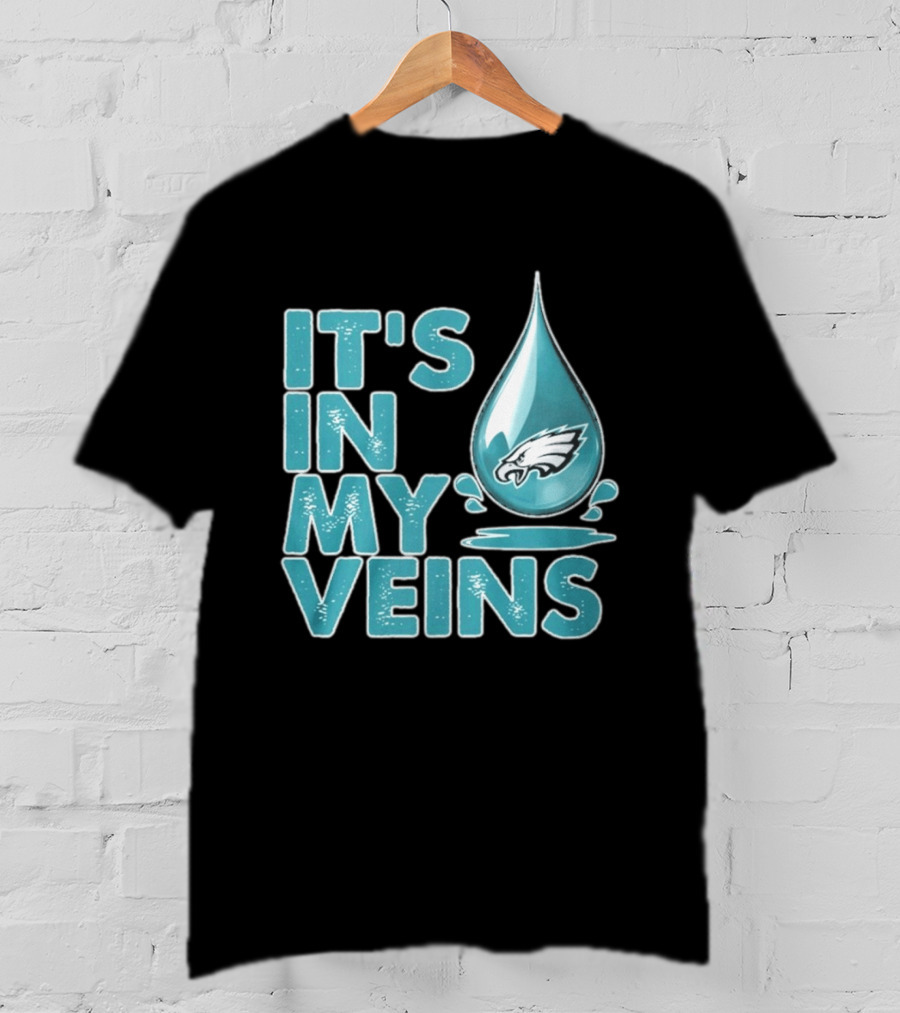 Philadelphia Eagles It's In My Veins Dripping Logo Fan Pride T-Shirt