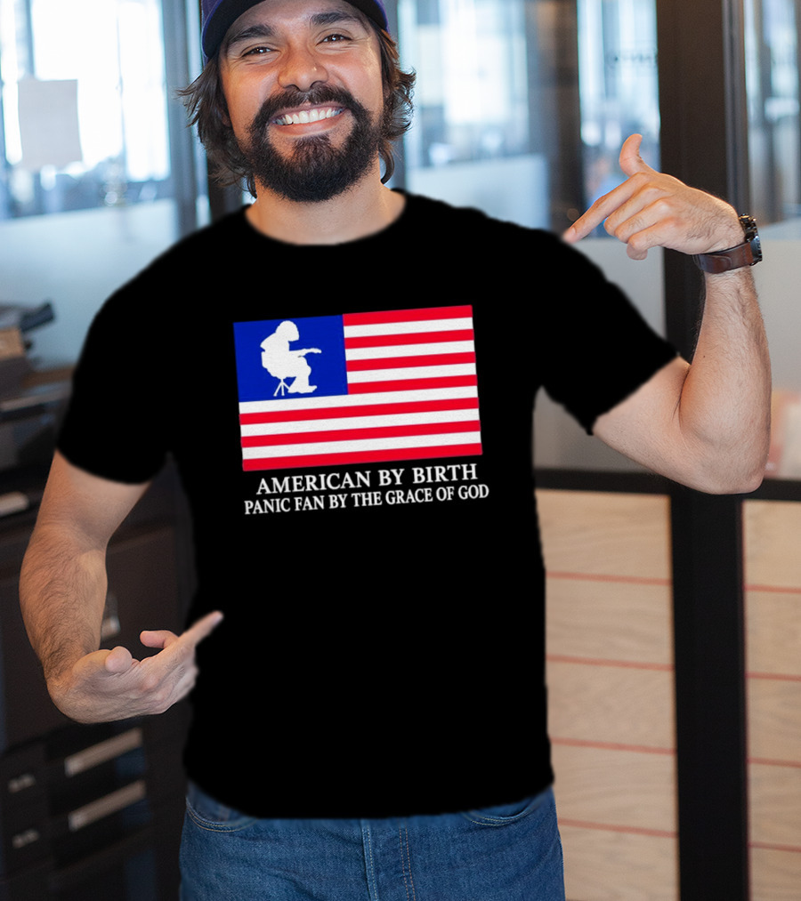 American By Birth Panic Fan By The Grace Of God Flag Chair T-Shirt