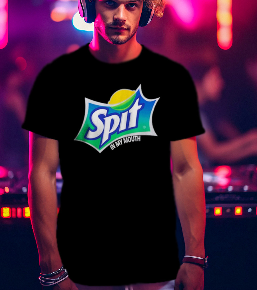 Spit In My Mouth Soda T-Shirt
