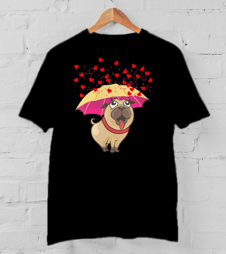 Cute Pug Dog Under Heart Umbrella Valentines Day Pug Lover T-Shirt