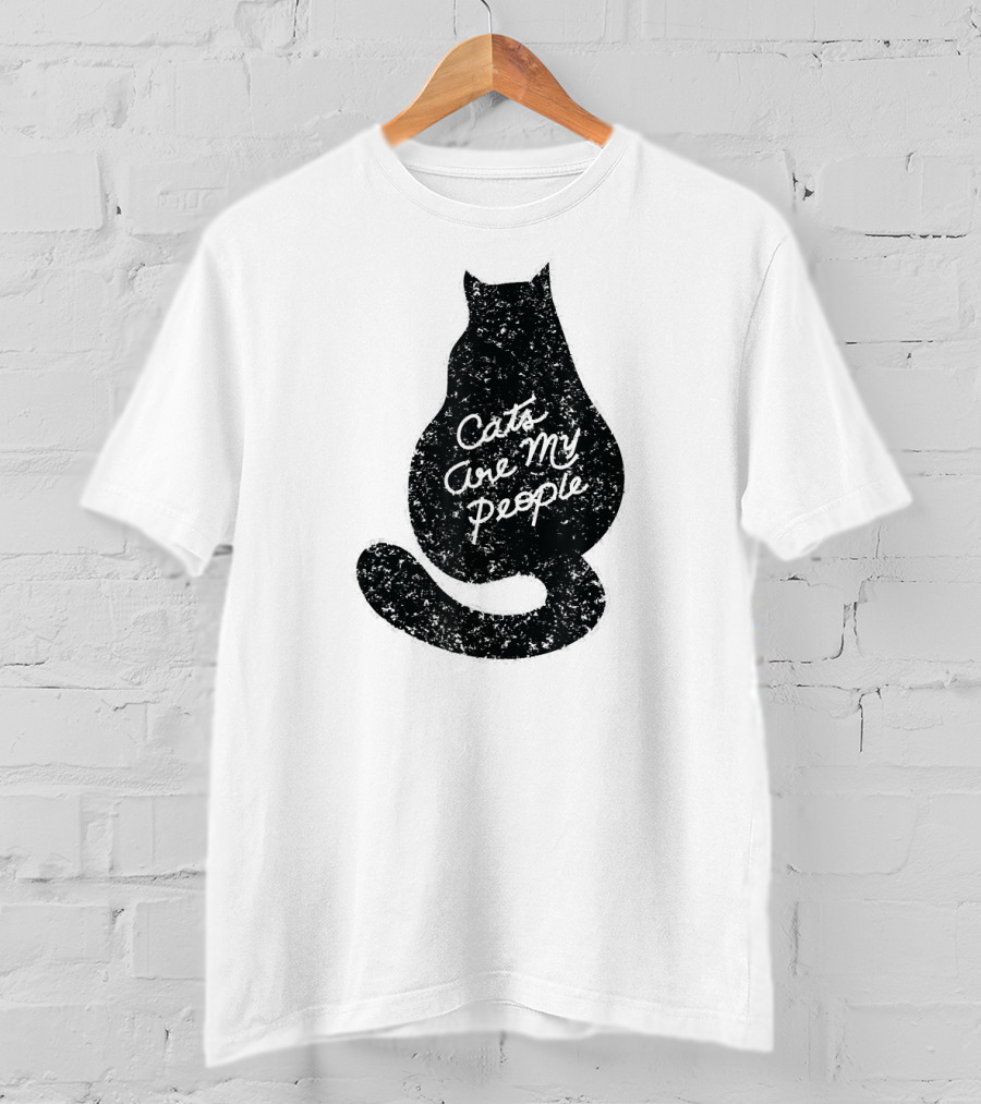 Cats Are My People Silhouette Back View Sketch T-Shirt