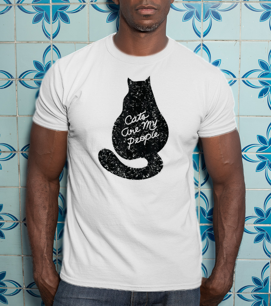 Cats Are My People Silhouette Back View Sketch T-Shirt
