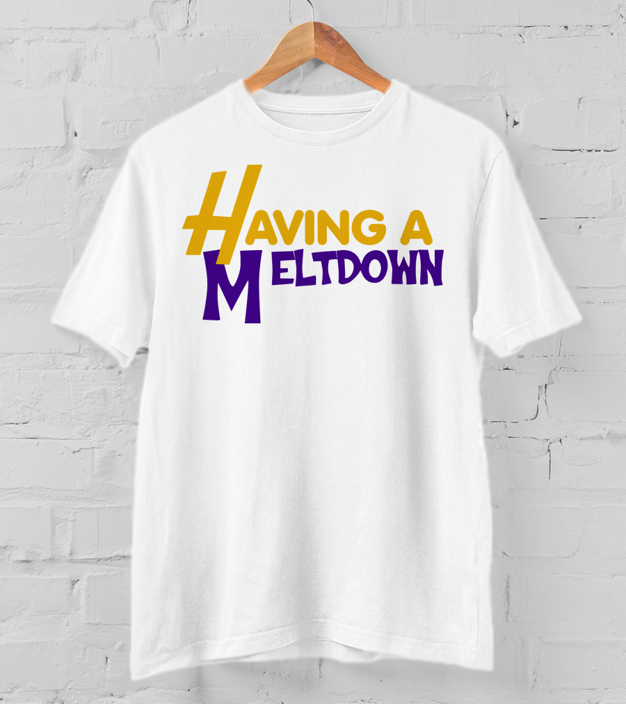 Having A Meltdown A Stitching Witch Shop T-Shirt