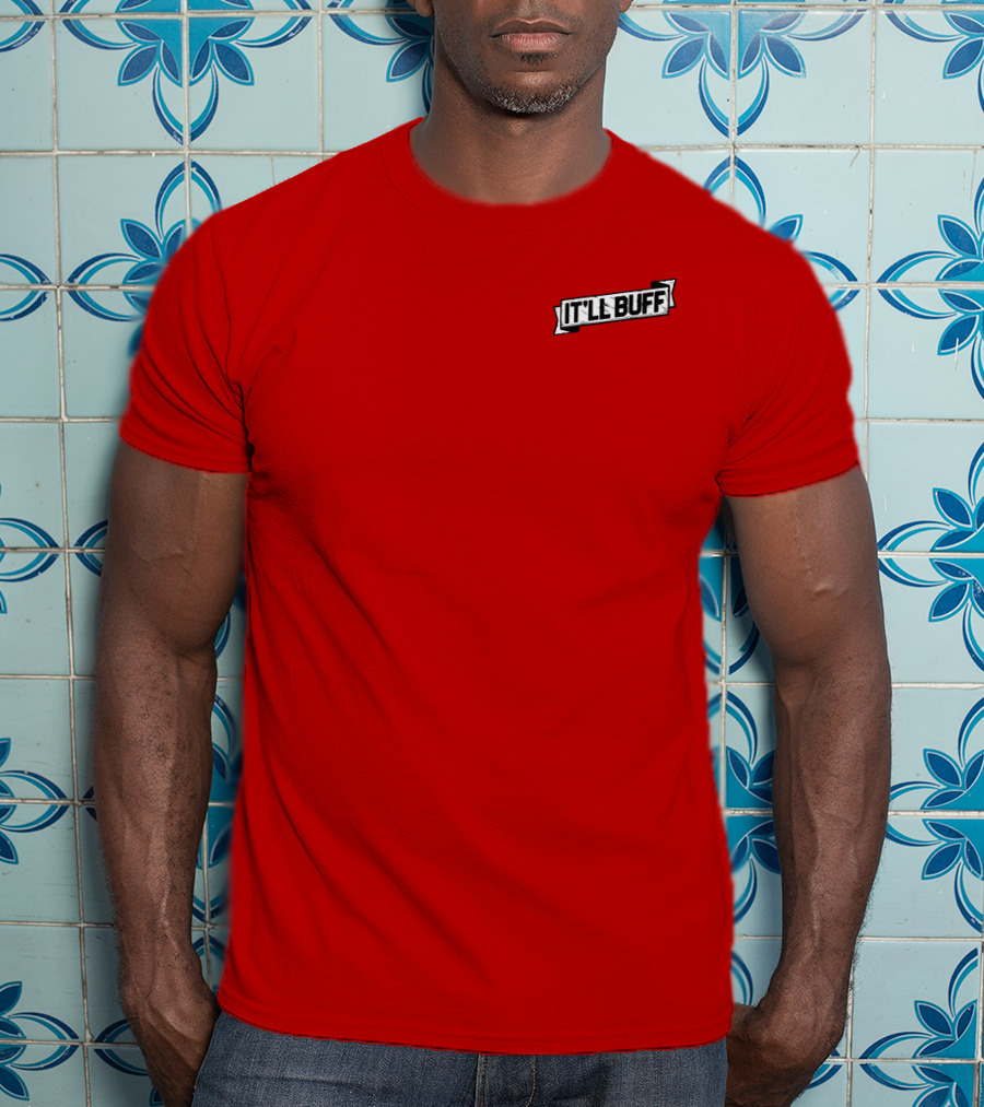 IT'LL BUFF Red T-Shirt