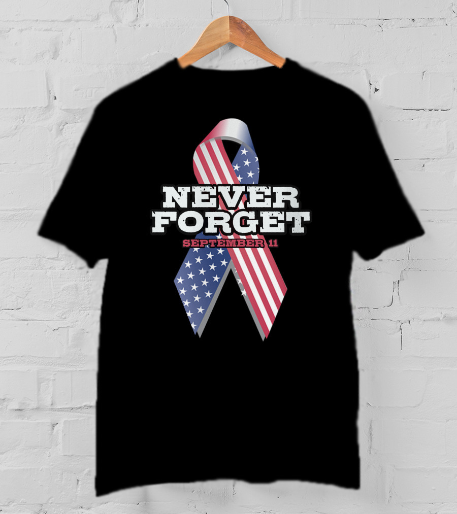 Never Forget September 11 USA Flag T-Shirt