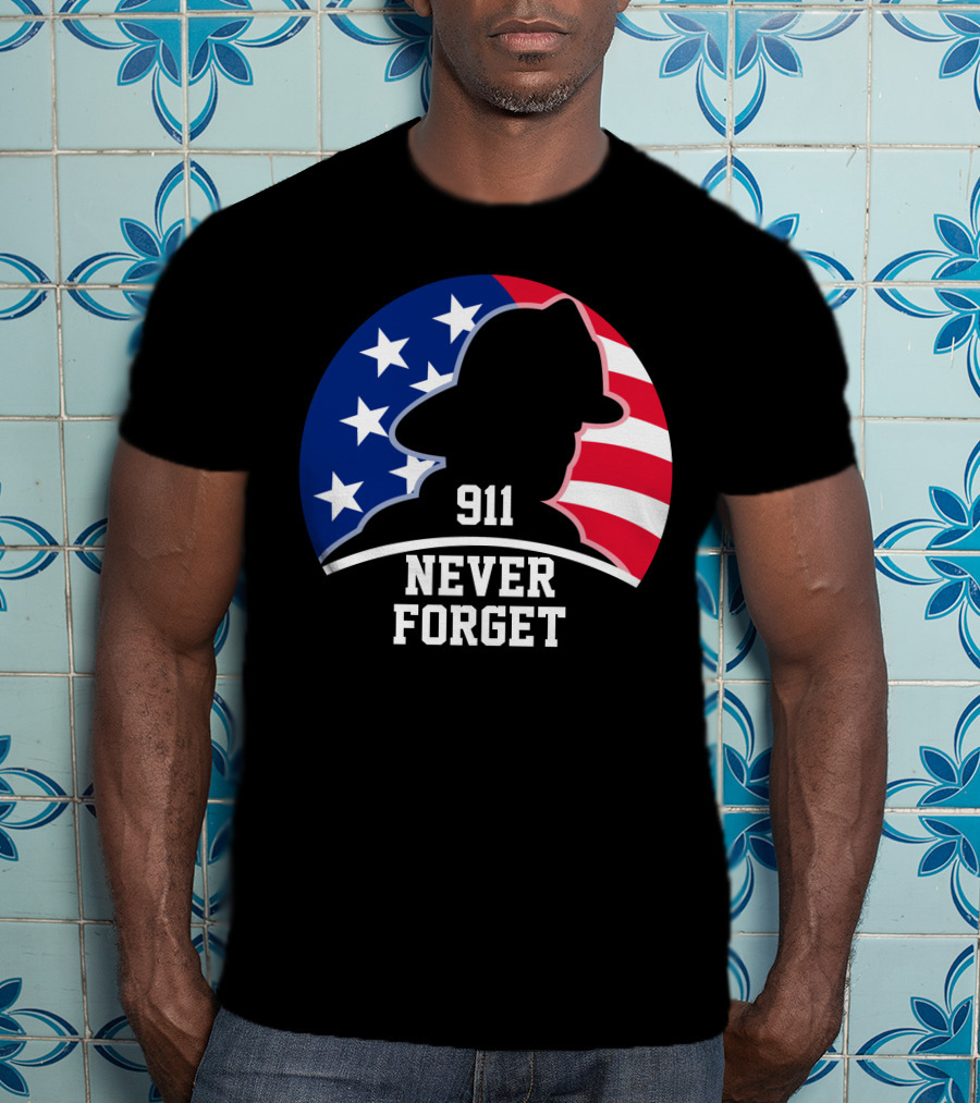 911 Never Forget Independence Patriotic Day T-Shirt