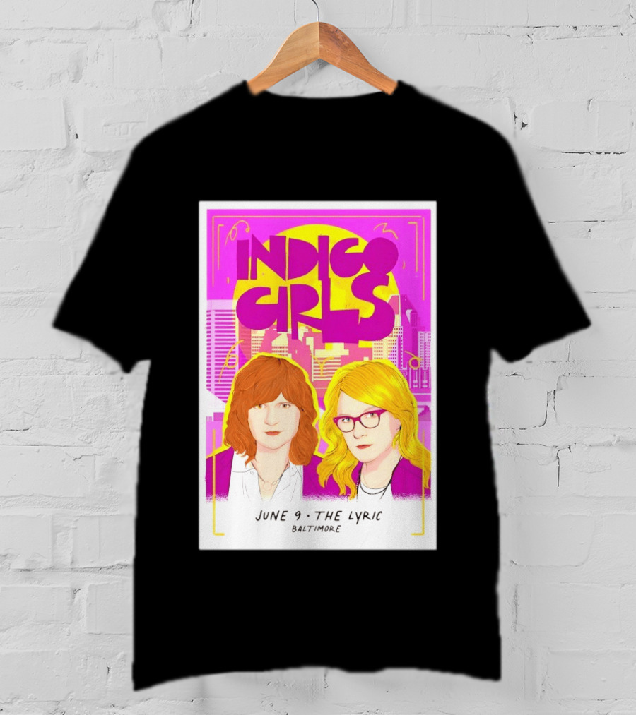 Indigo Girls June 9 The Lyric Baltimore Concert T-Shirt