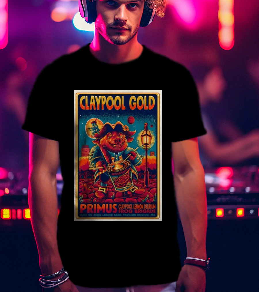 Claypool Gold Primus Frog Brigade June 10 2026 Leader Bank Pavilion Boston MA T-Shirt