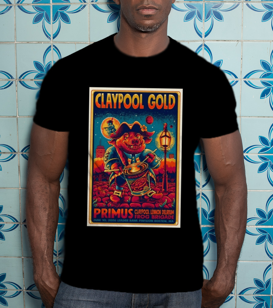 Claypool Gold Primus Frog Brigade June 10 2026 Leader Bank Pavilion Boston MA T-Shirt