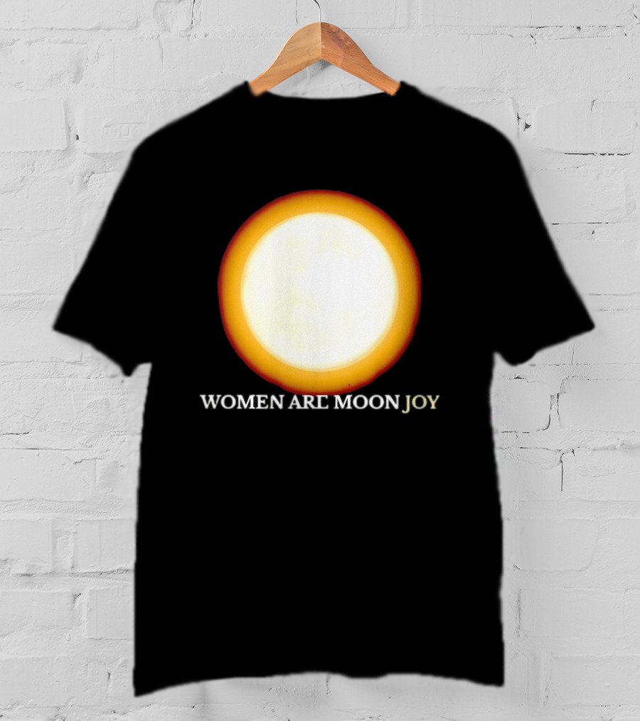 Women Are Moon Joy Full Moon Glow T-Shirt