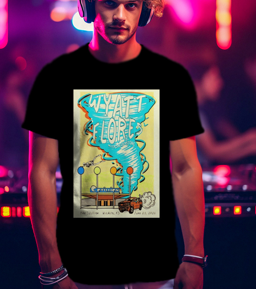 Wyatt Flores With Shelby Stone Tornado Concert June 23 2026 The Cotillion Wichita KS T-Shirt
