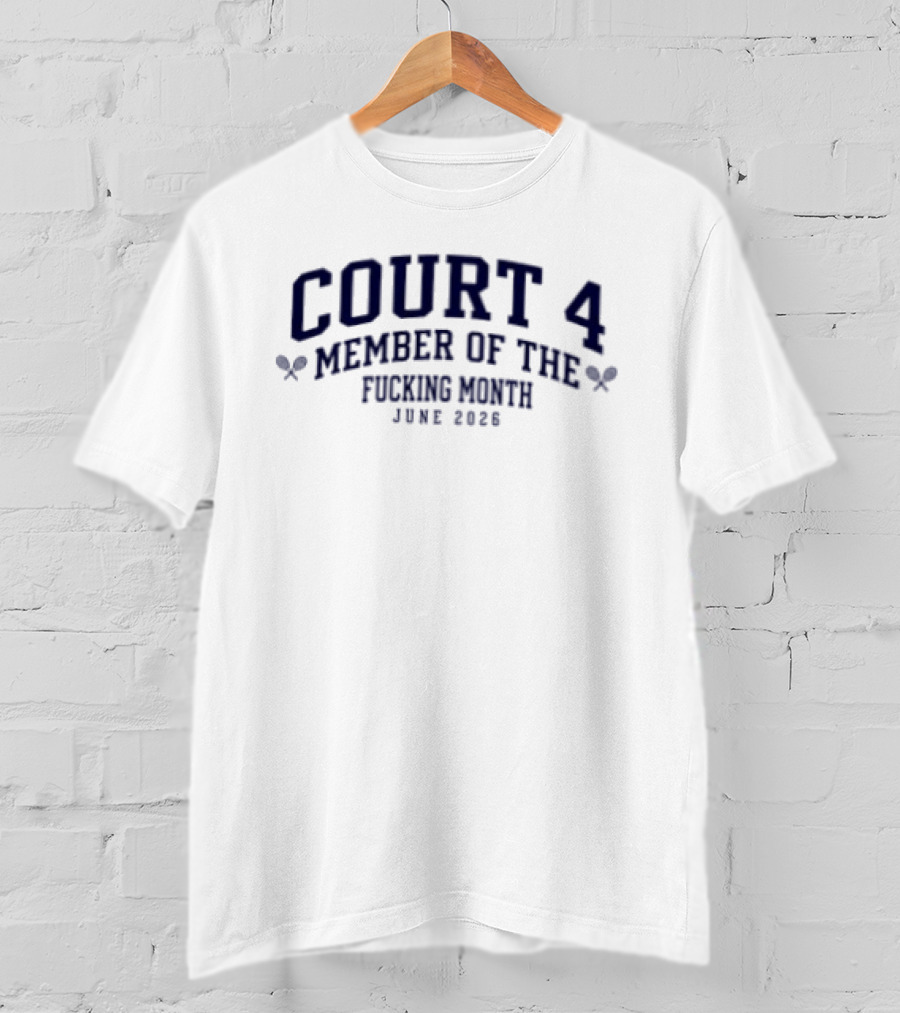 Court4 Member Of The Month June 2020 T-Shirt