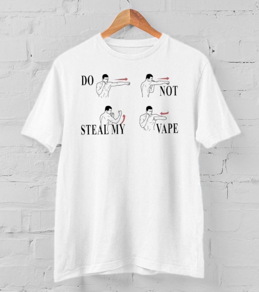 Do Not Steal My Vape Boxing T-Shirt