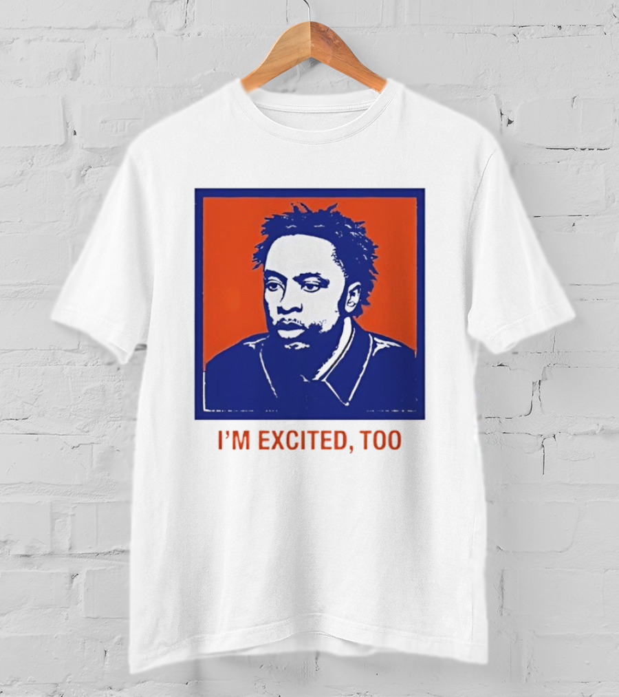 I'm Excited Too Everyone's Excited OG Anunoby Knicks T-Shirt