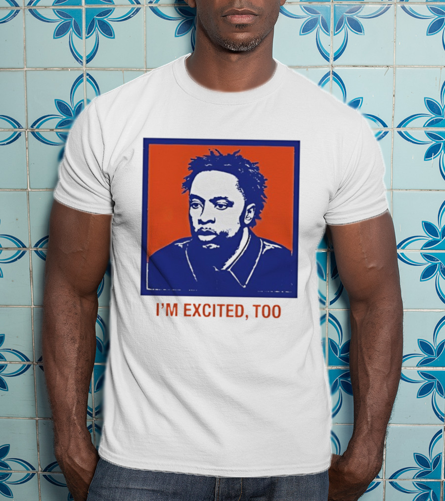 I'm Excited Too Everyone's Excited OG Anunoby Knicks T-Shirt