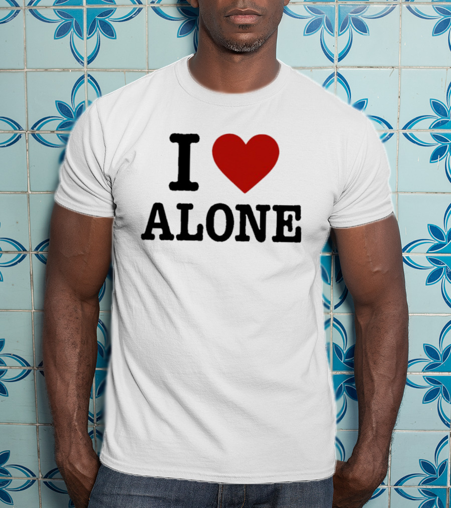 I Love Heart Alone T-Shirt