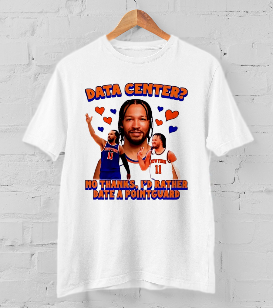 No Thanks I'd Rather Date A Point Guard Jalen Brunson Data Center T-Shirt