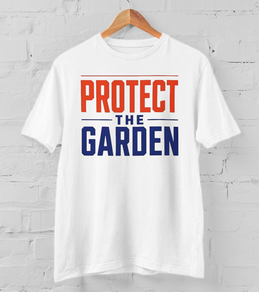 New York Knicks Protect The Garden Madison Square Basketball Team T-Shirt