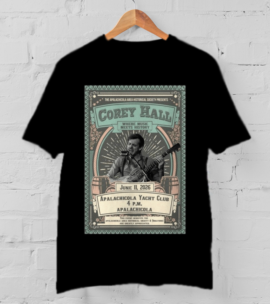 Corey Hall Apalachicola June 11 2026 T-Shirt