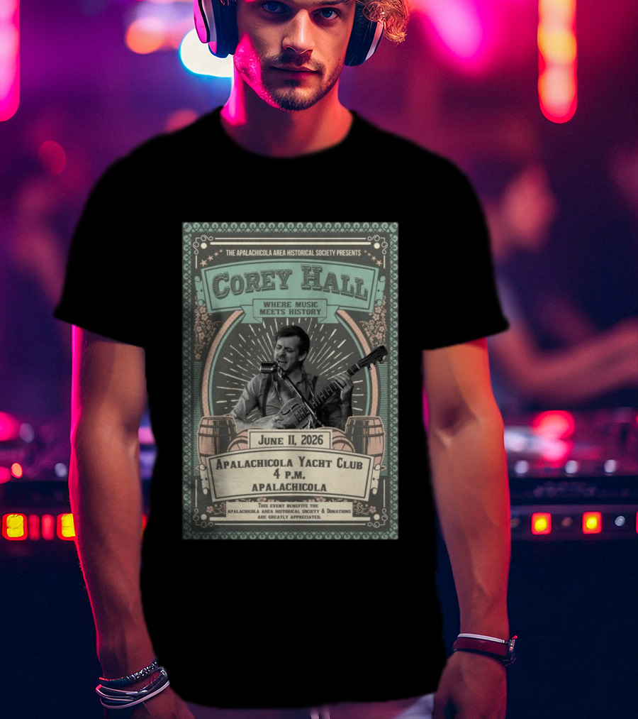 Corey Hall Apalachicola June 11 2026 T-Shirt