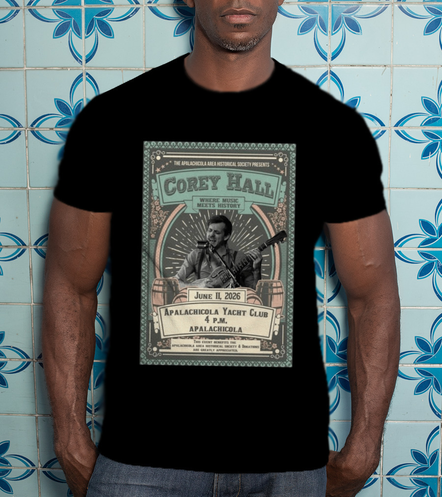 Corey Hall Apalachicola June 11 2026 T-Shirt