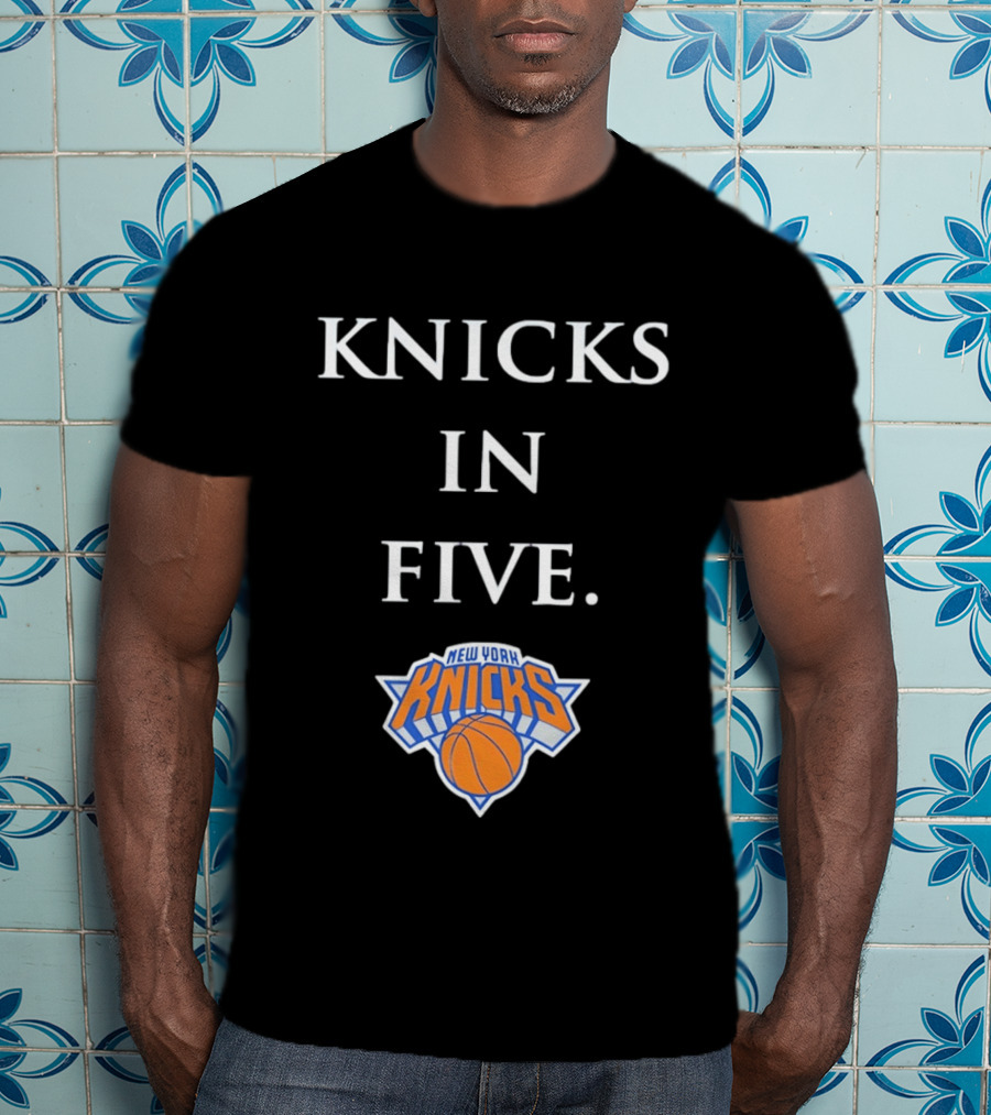Knicks In Five New York Basketball Playoffs Victory Prediction T-Shirt