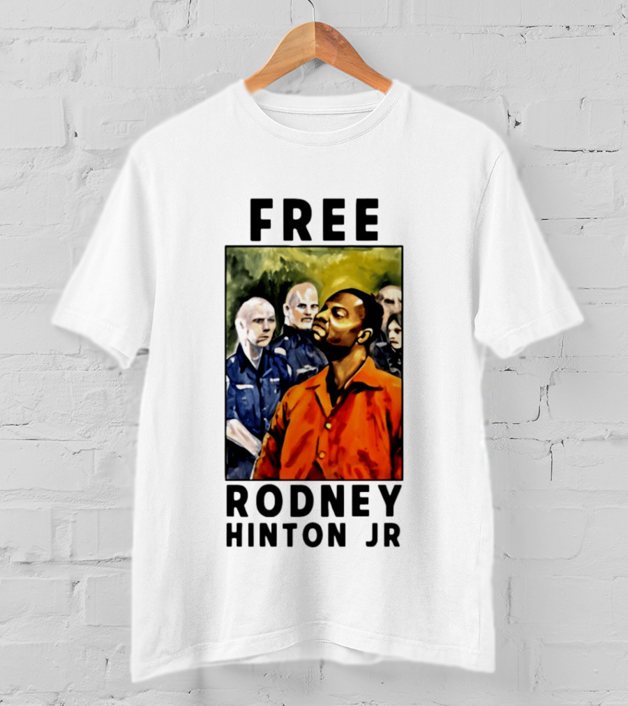 Free Rodney Hinton Jr Social Justice Awareness T-Shirt
