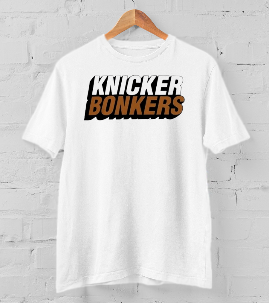 Knicker Bonkers New York Knicks Basketball NBA 2026 Game Day Celebration T-Shirt