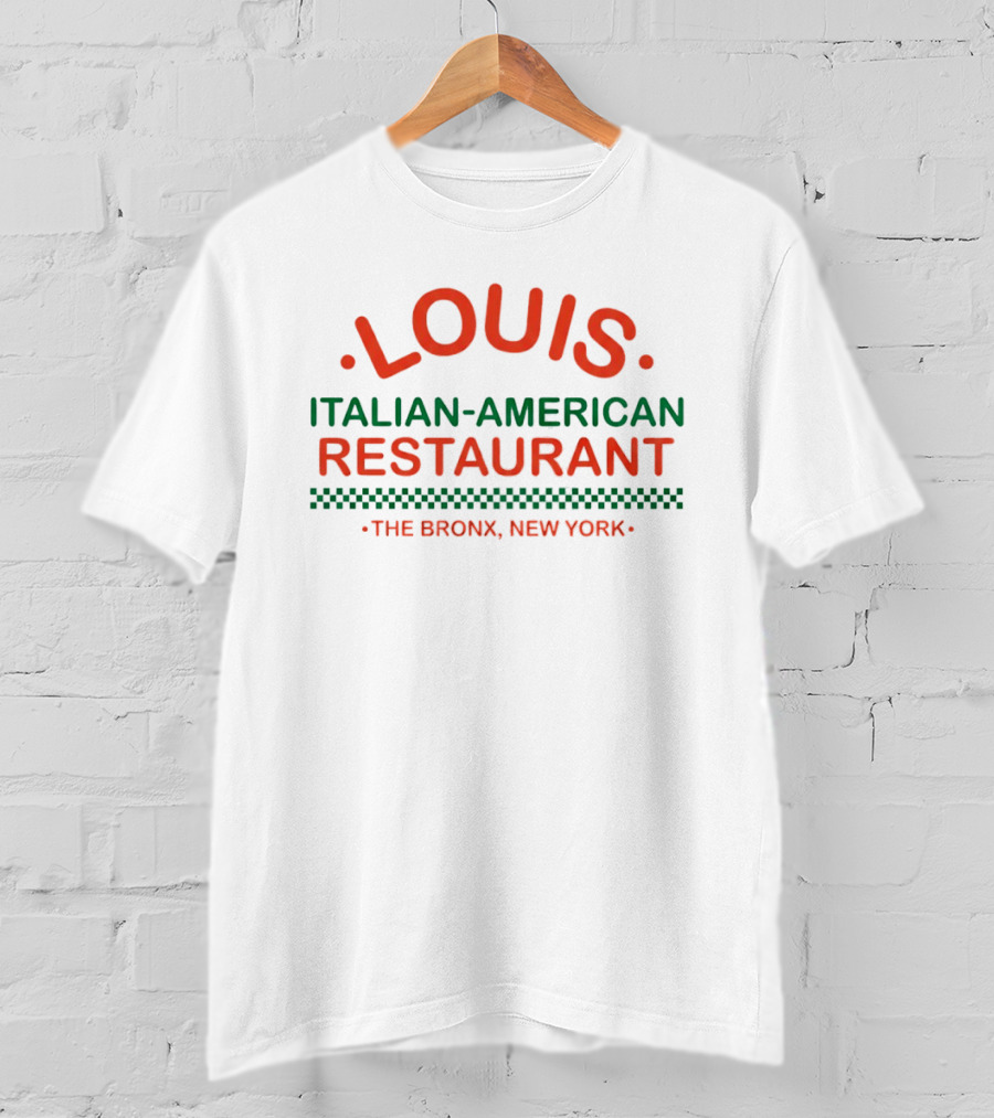 Louis Italian American Restaurant The Bronx New York T-Shirt