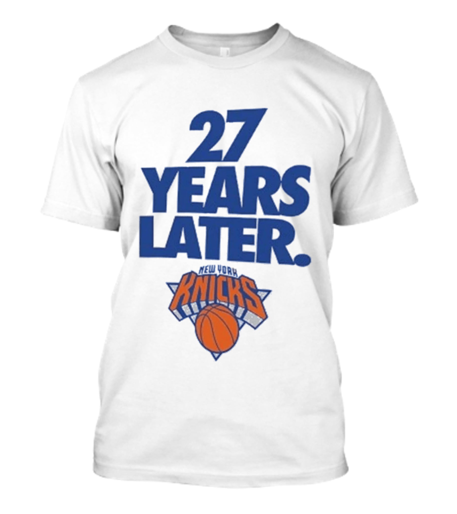 27 Years Later New York Knicks Basketball T-Shirt