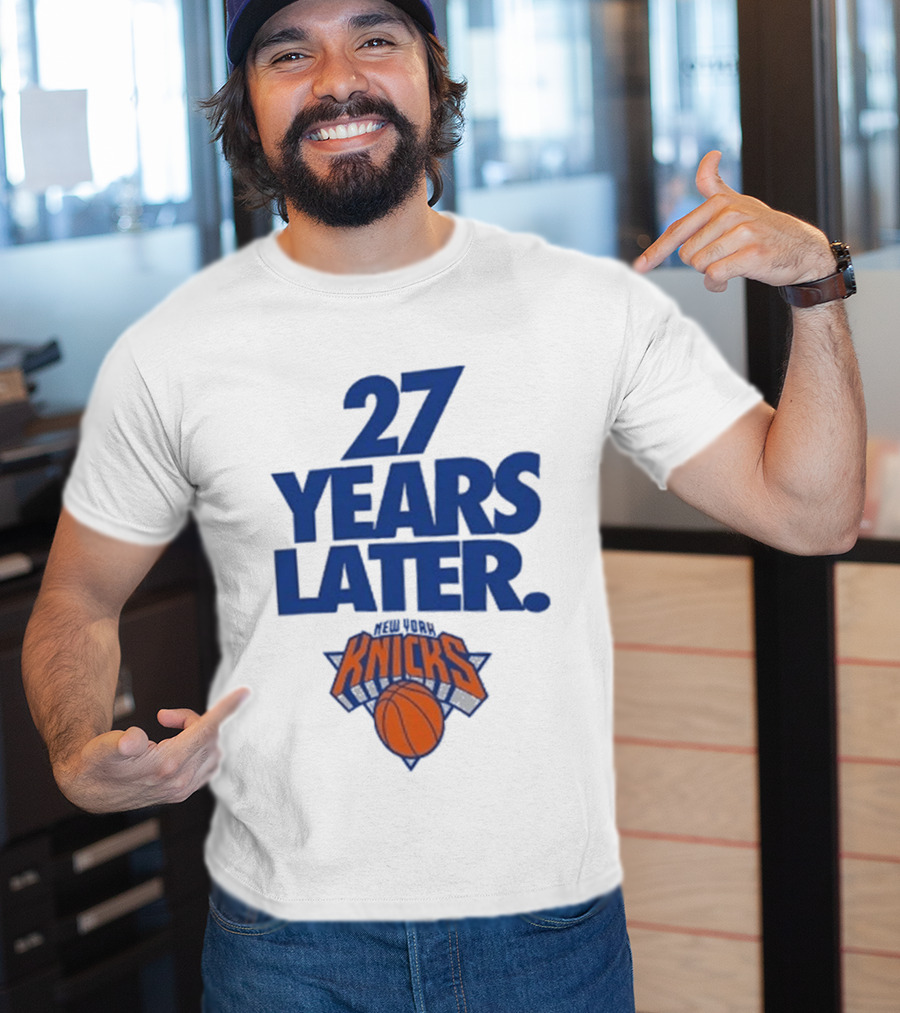 27 Years Later New York Knicks Basketball T-Shirt