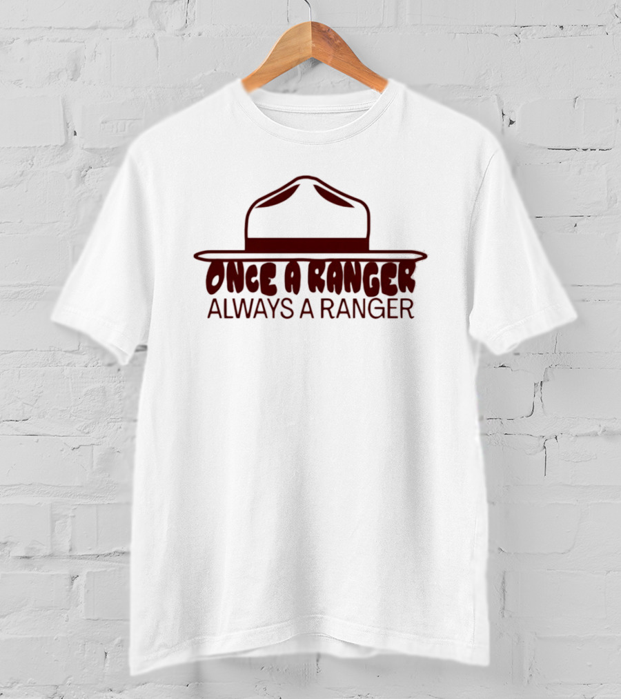 OSO Artists Orchard Once A Ranger Always A Ranger Hat T-Shirt