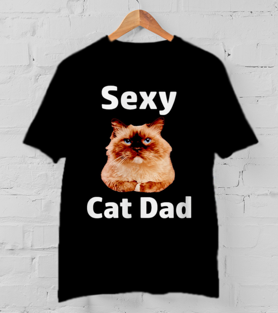 Sexy Cat Dad Fluffy Feline T-Shirt