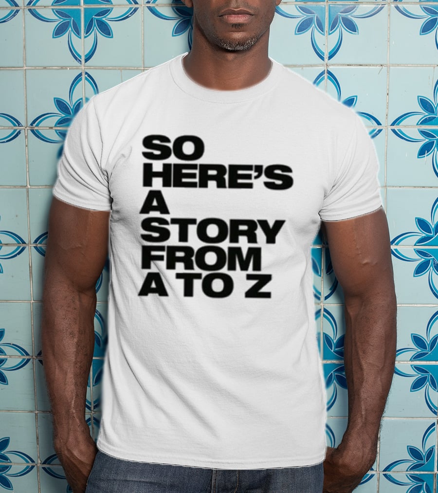 Spice Girls So Here's A Story From A To Z T-Shirt