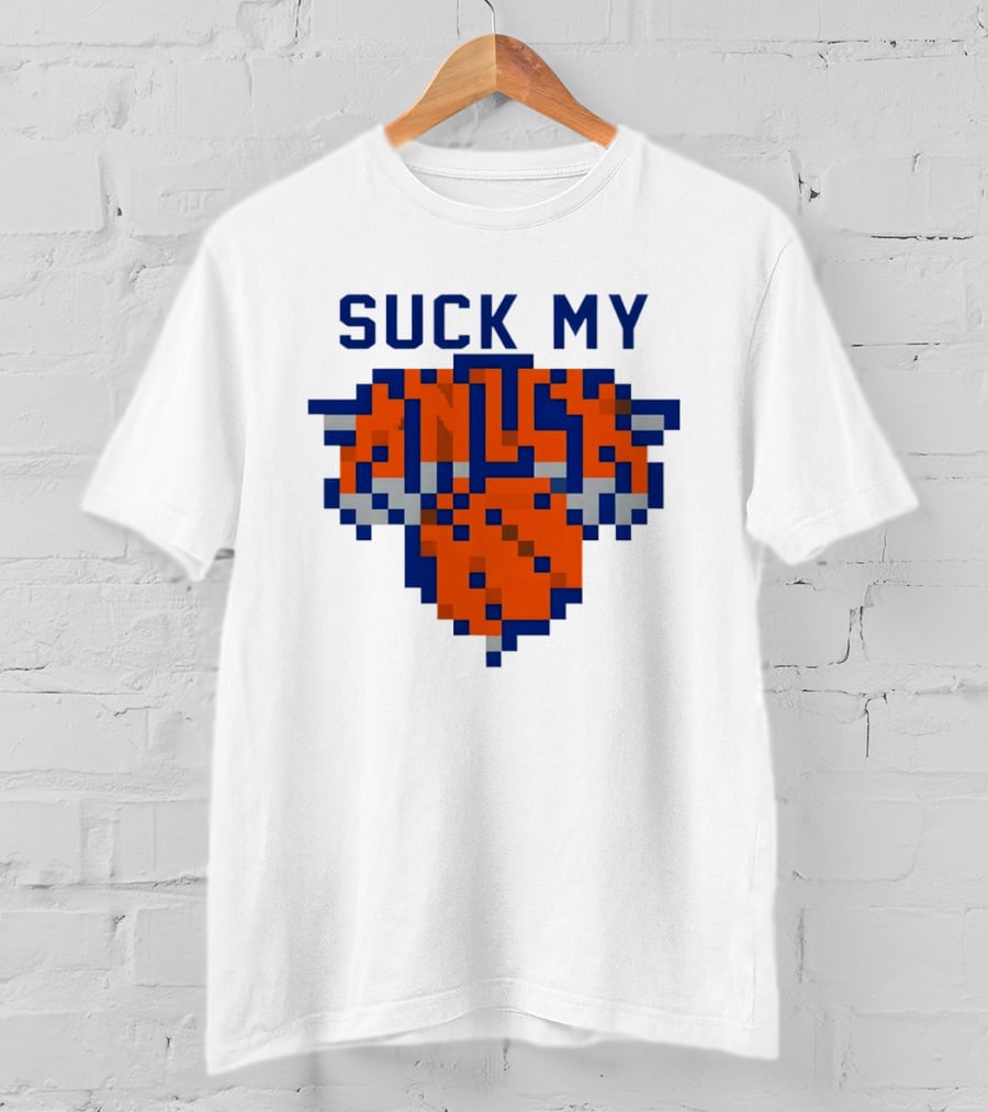 Suck My Knick Pixel Knicks Basketball T-Shirt