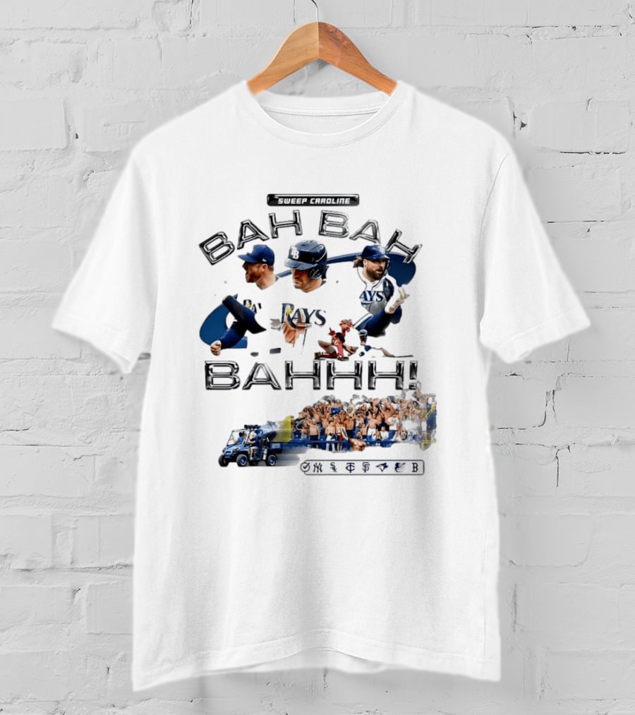 Sweep Caroline Bah Bah Bahhh Tampa Bay Rays Victory Celebration T-Shirt
