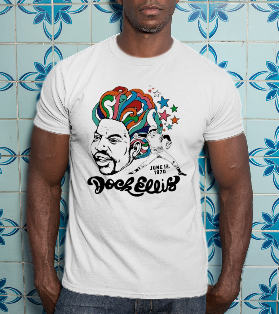 Dock Ellis Psychedelic Pitcher June 12 1970 Baseball T-Shirt