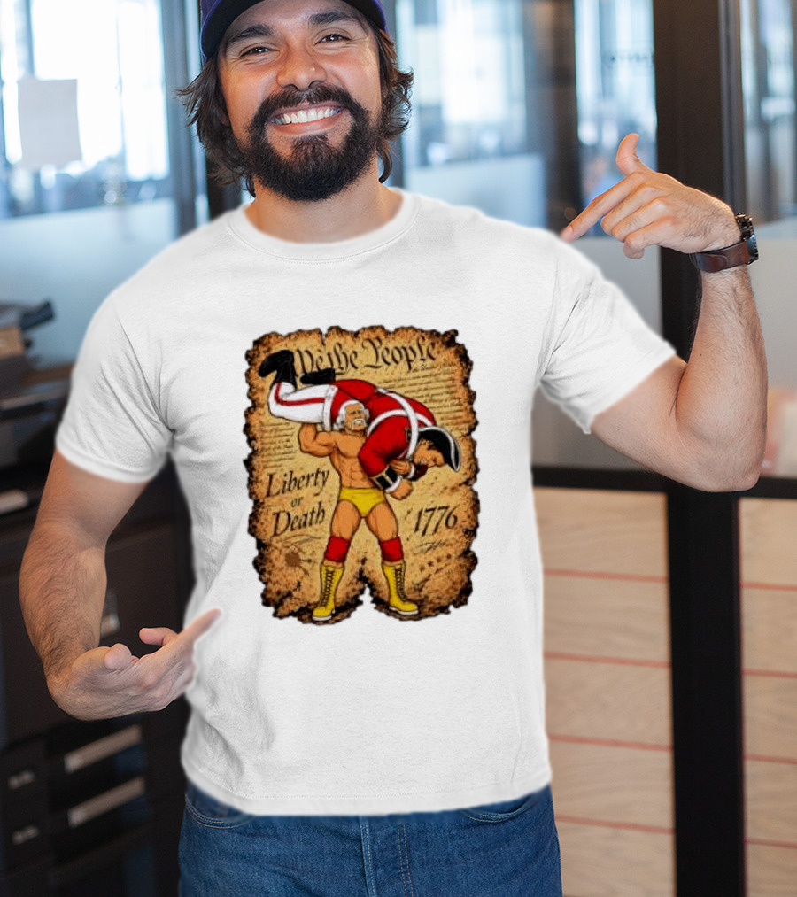 We The People Liberty Or Death 1776 Wrestler Carrying British Soldier T-Shirt