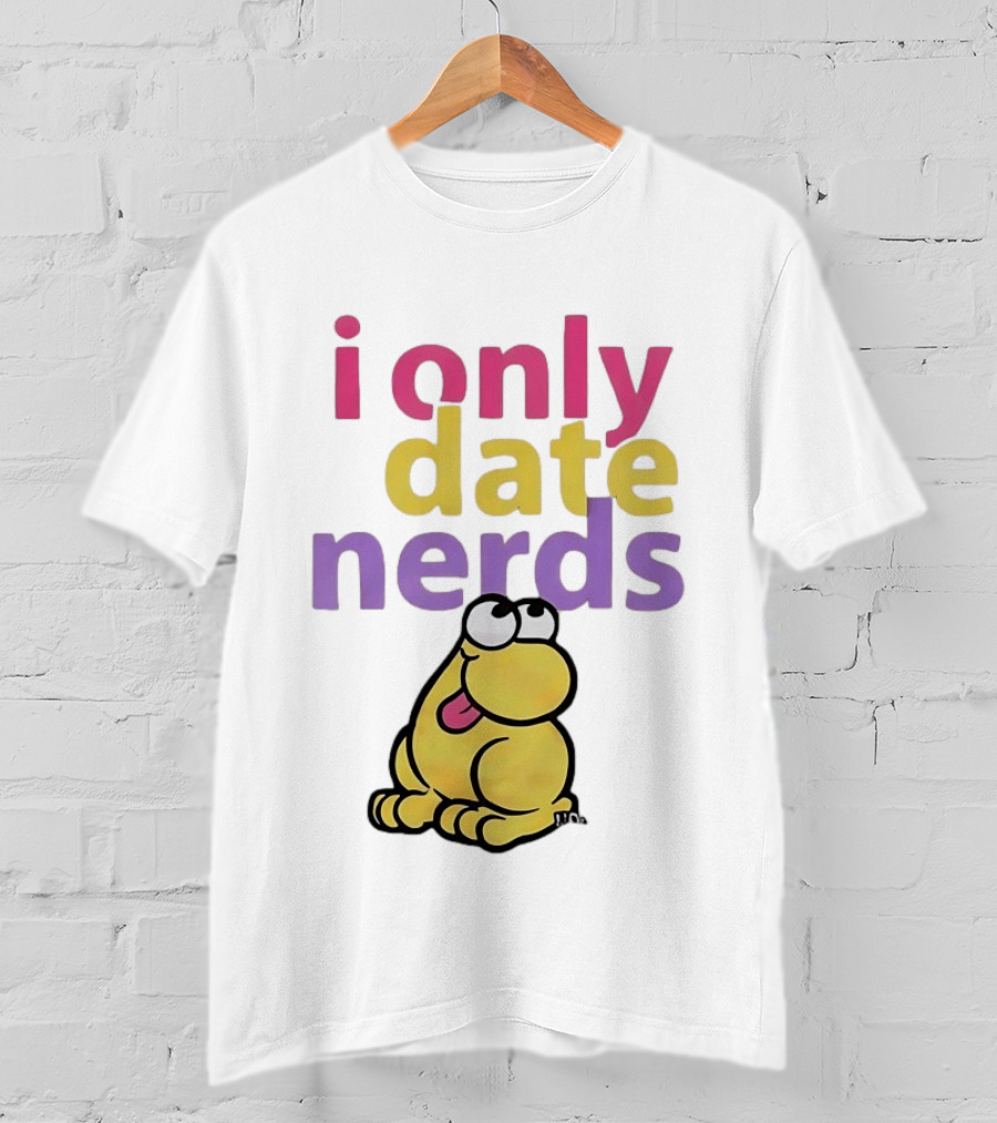 I Only Date Nerds Colorful Cartoon Worm Fun Playful Humor T-Shirt