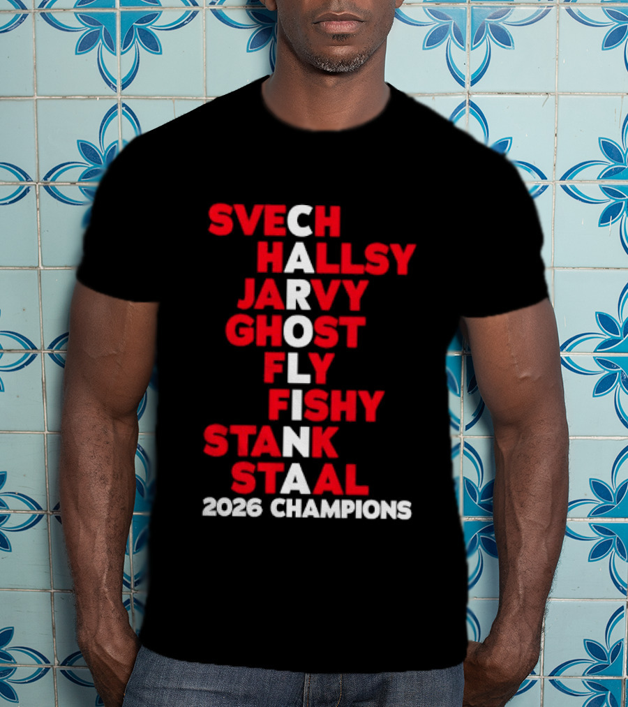Carolina Hurricanes 2026 Champions Svech Hallsy Jarvy Ghost Fly Fishy Stank Staal T-Shirt