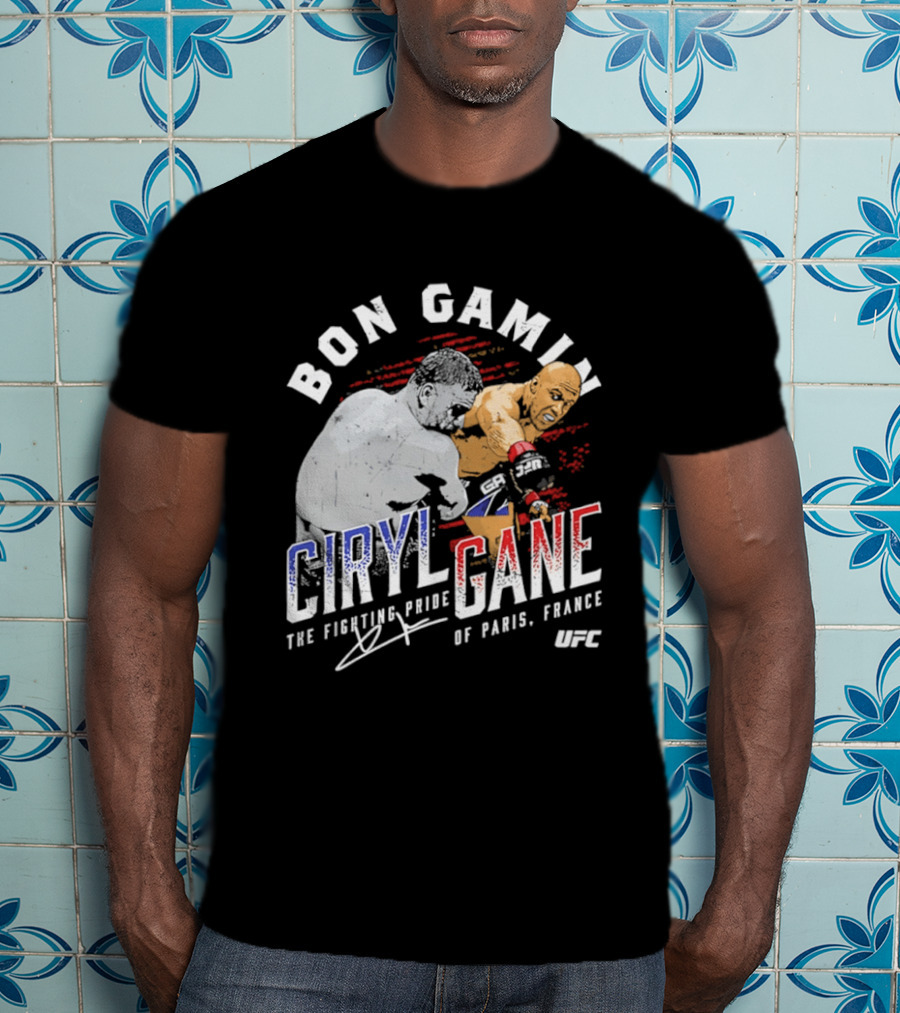 Bon Gamin Ciryl Gane The Fighting Pride Of Paris France UFC T-Shirt