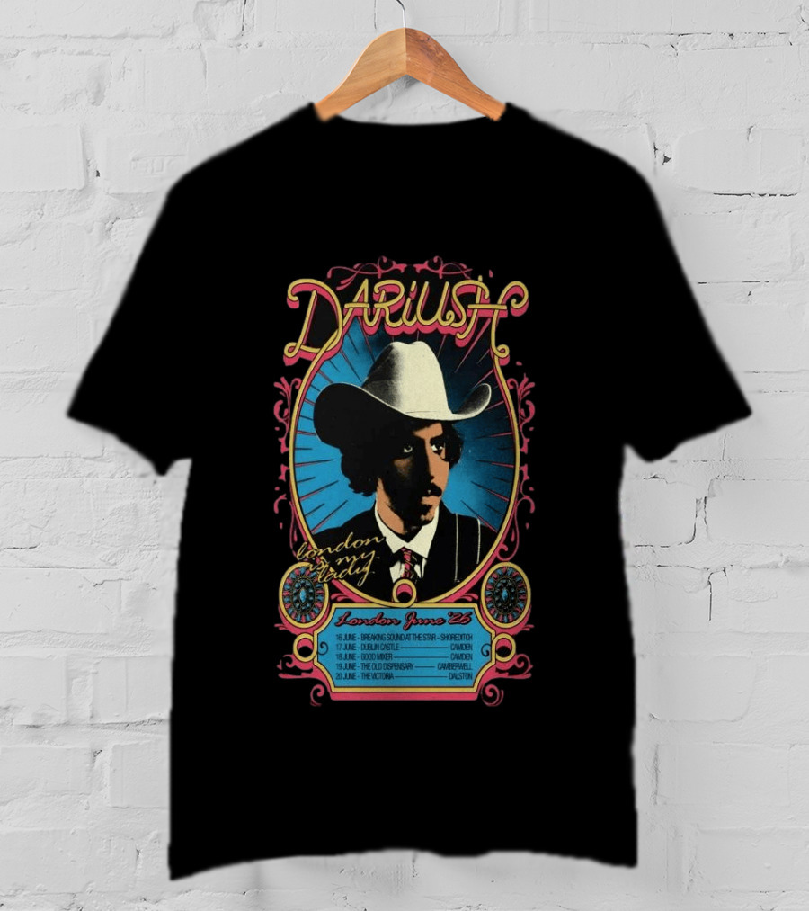 Dariush London My Lady June 2026 Concert Tour Dates Camden Dalston T-Shirt