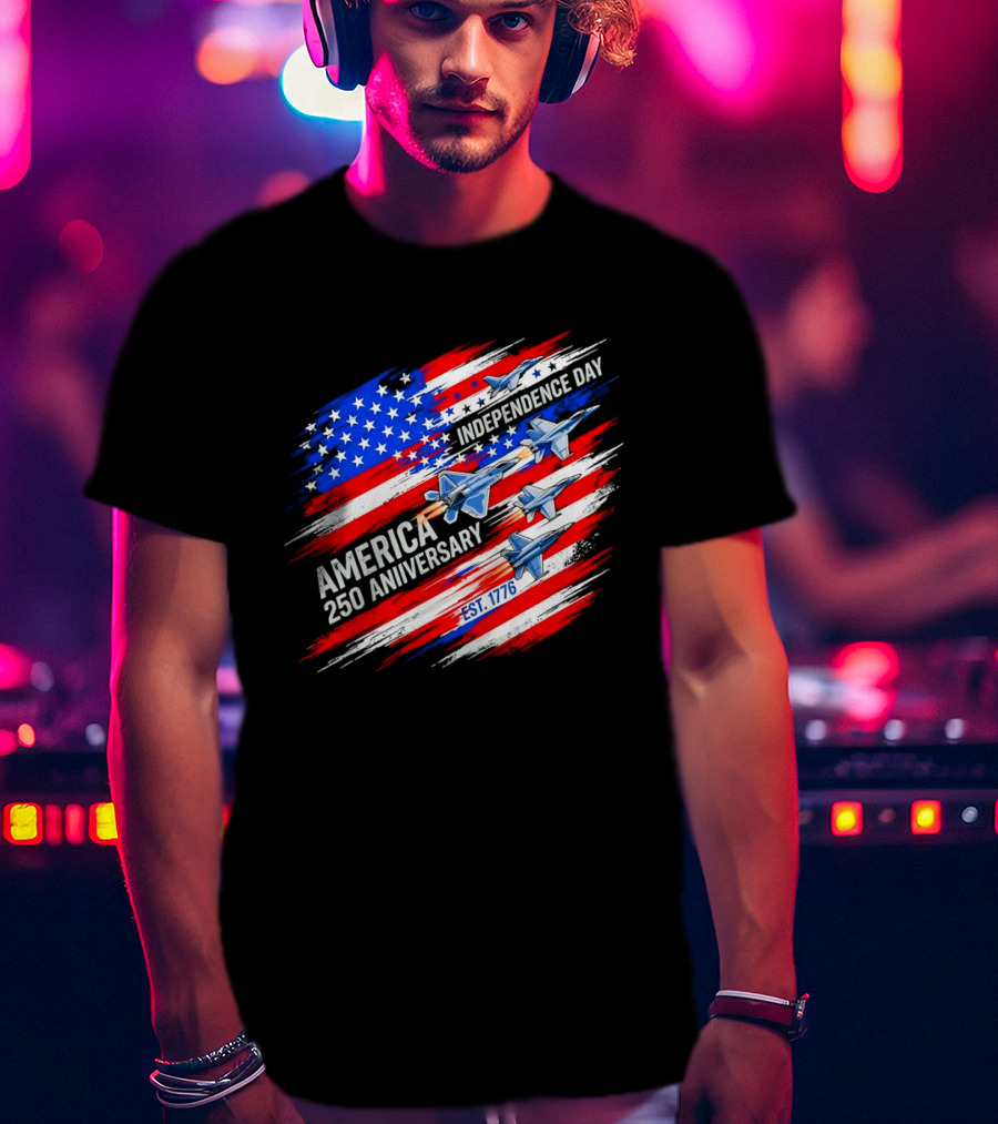 America 250 Anniversary Independence Day Fighter Jets Est 1776 Patriotic T-Shirt