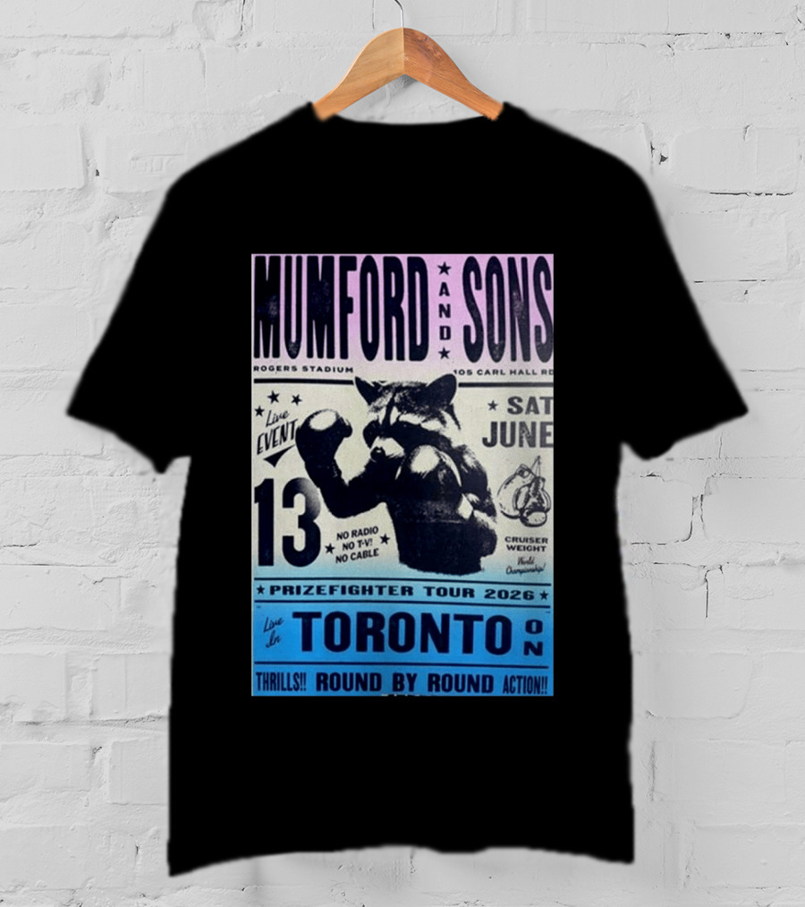 Mumford & Sons Live Event Rogers Stadium Prizefighter Tour Toronto June 13 2026 T-Shirt