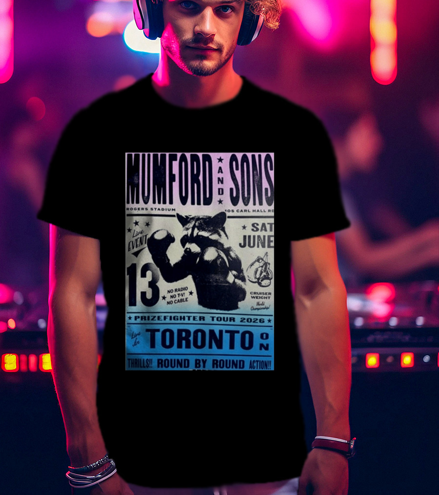 Mumford & Sons Live Event Rogers Stadium Prizefighter Tour Toronto June 13 2026 T-Shirt