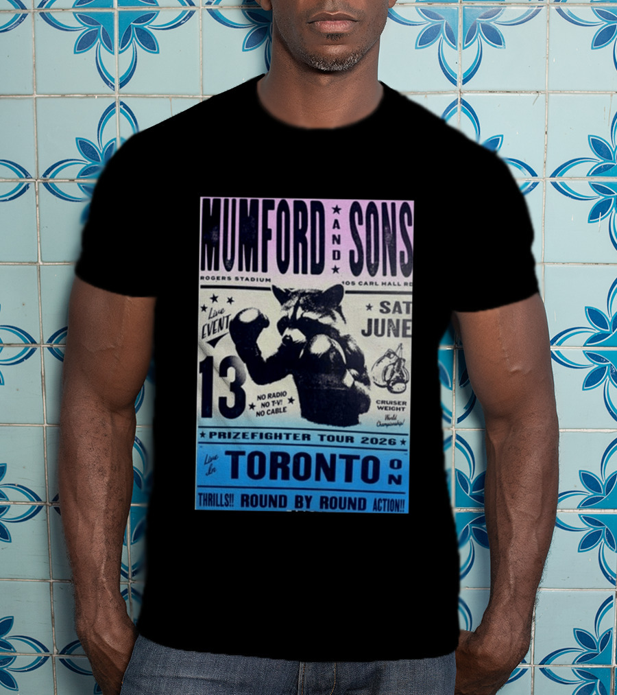 Mumford & Sons Live Event Rogers Stadium Prizefighter Tour Toronto June 13 2026 T-Shirt