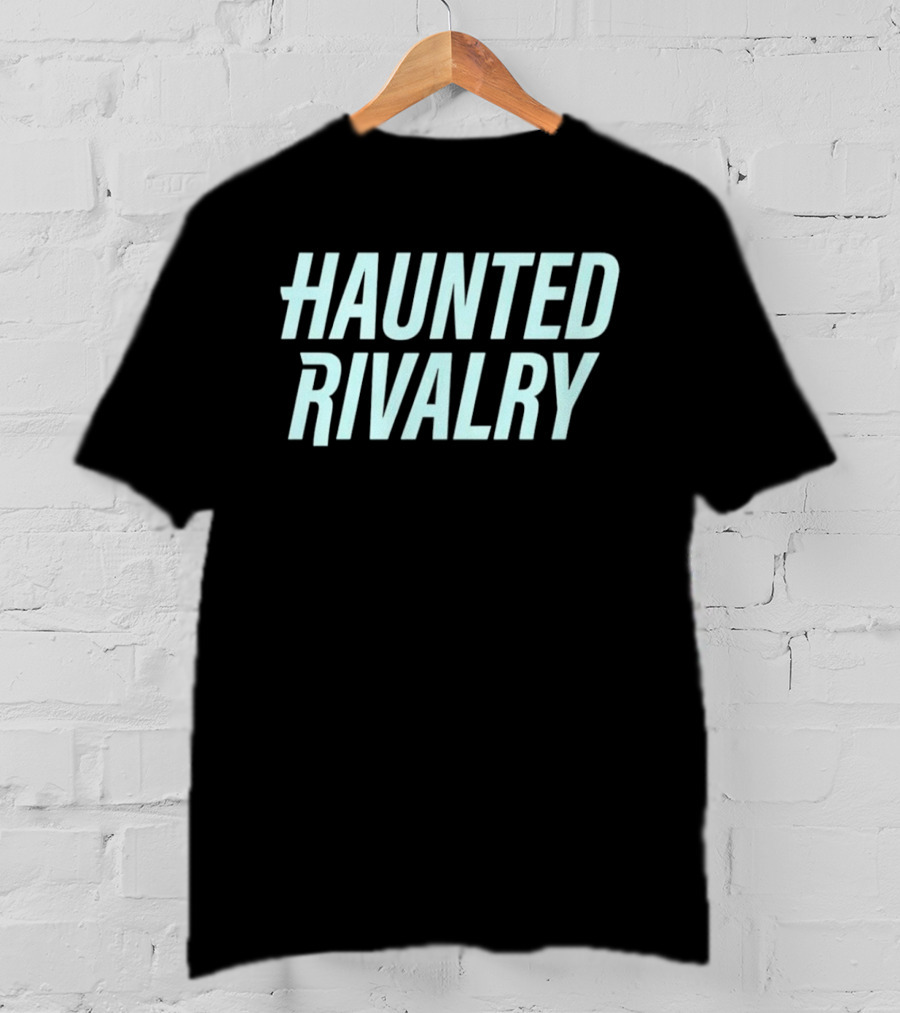 Haunted Rivalry T-Shirt